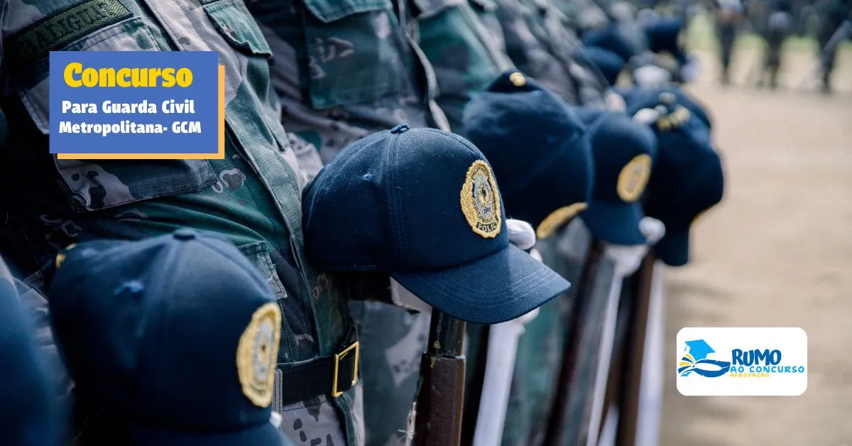 Concurso para GCM: como se preparar para garantir sua vaga na segurança pública